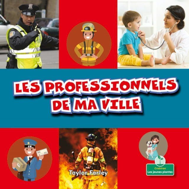  Les professionnels de ma ville (My Town Helpers)(Kobo/電子書)