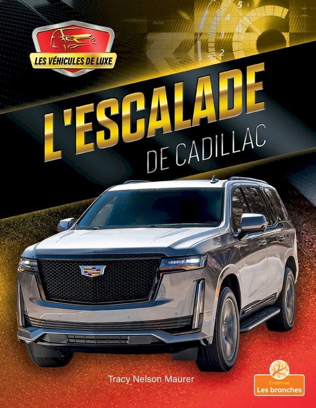  L'Escalade de Cadillac (Escalade by Cadillac)(Kobo/電子書)