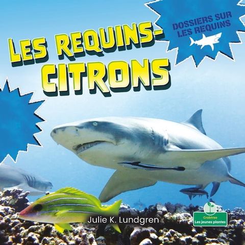 Les requins-citrons (Lemon Sharks)(Kobo/電子書)