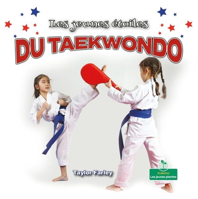  Les jeunes étoiles du taekwondo (Little Stars Taekwondo)(Kobo/電子書)