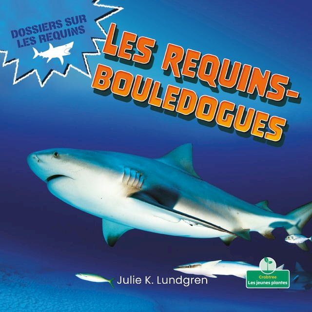  Les requins-bouledogues (Bull Sharks)(Kobo/電子書)