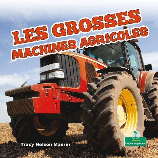  Les grosses machines agricoles (Big Farm Machines)(Kobo/電子書)