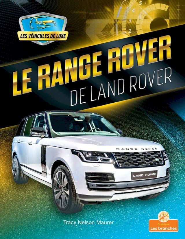  Le Range Rover de Land Rover (Range Rover by Land Rover)(Kobo/電子書)