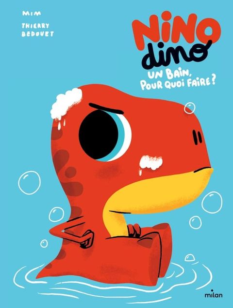 Nino Dino - Un bain, pour quoi faire ?(Kobo/電子書)