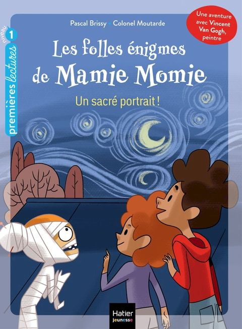 Les folles énigmes de Mamie Momie - Un sacré portrait ! - GS/CP 5/6 ans(Kobo/電子書)