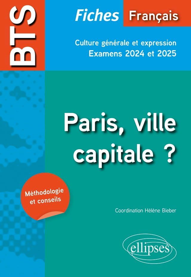  BTS Français. Culture générale et expression. Paris, ville capitale ?(Kobo/電子書)