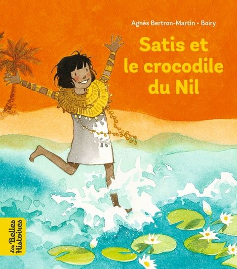 Satis et le crocodile du Nil(Kobo/電子書)