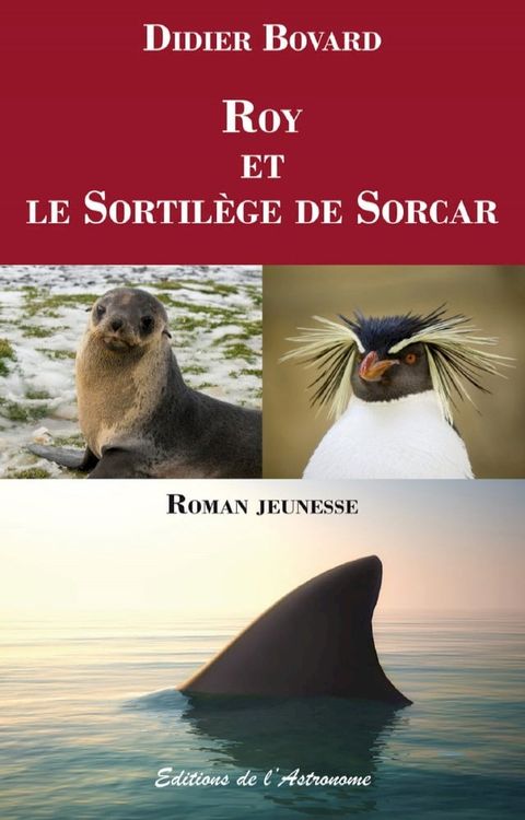 Roy et le Sortil&egrave;ge de Sorcar(Kobo/電子書)