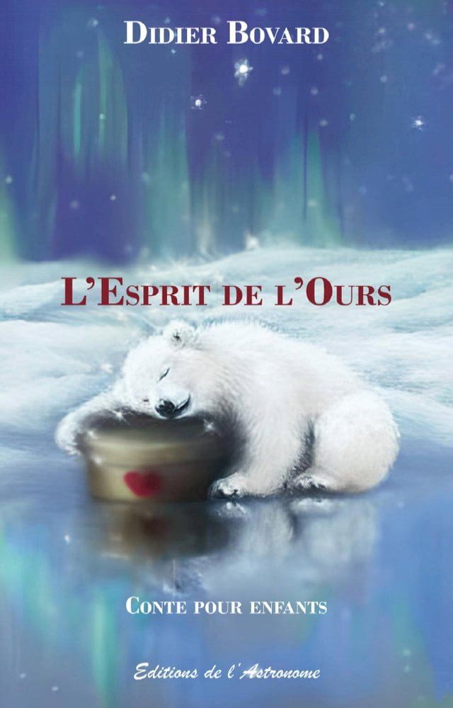  L'Esprit de l'Ours(Kobo/電子書)