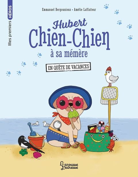 Hubert chien-chien à sa mémère - En quête de vacances(Kobo/電子書)