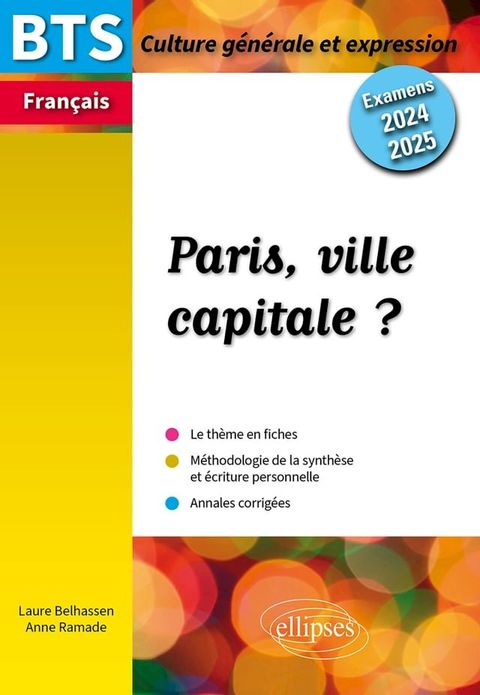 BTS Français. Culture générale et expression. Paris, ville capitale ?(Kobo/電子書)