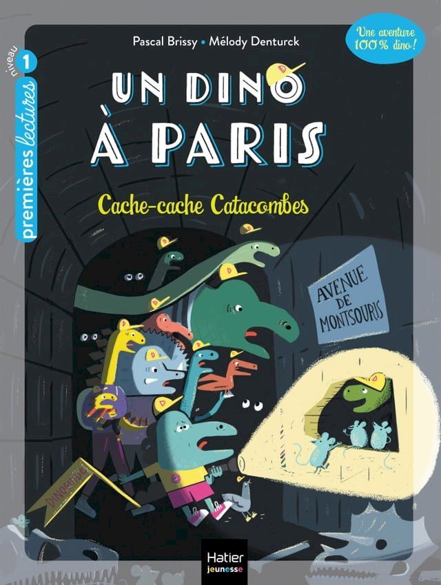  Un Dino &agrave; Paris - Cache-cache Catacombes - 5-6 ans GS/CP(Kobo/電子書)