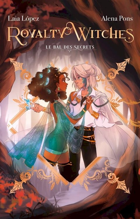 Royalty Witches - Tome 2 - Le bal des secrets(Kobo/電子書)