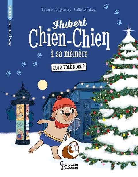 Hubert chien-chien à sa mémère -Qui a volé Noël ?(Kobo/電子書)