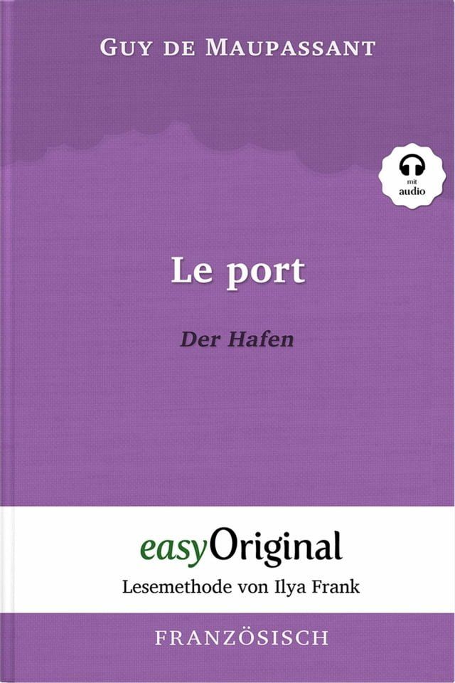  Le Port / Der Hafen (mit Audio)(Kobo/電子書)