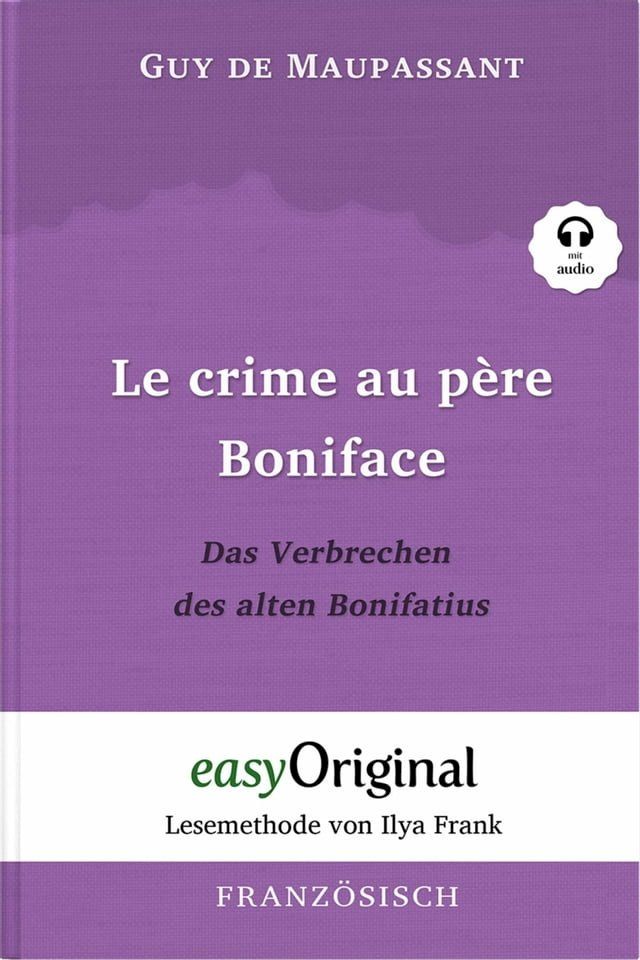  Le crime au p&egrave;re Boniface / Das Verbrechen des alten Bonifatius (mit Audio)(Kobo/電子書)