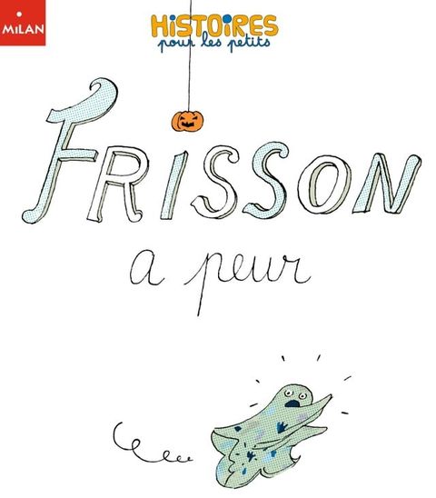 Frisson a peur(Kobo/電子書)