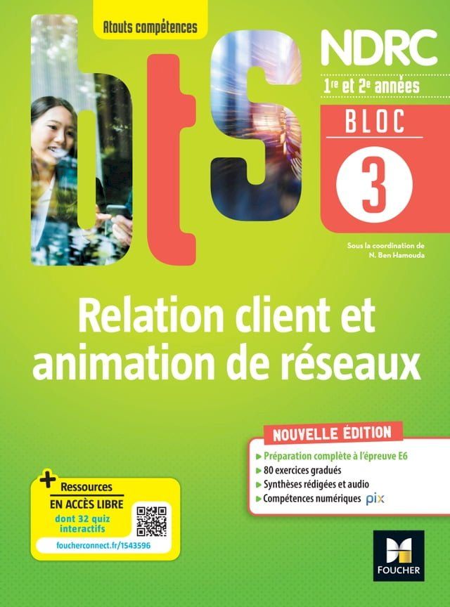  BLOC 3 - Relation client et animation de réseaux - BTS NDRC 1re & 2e années - Éd.2022 Epub FXL(Kobo/電子書)