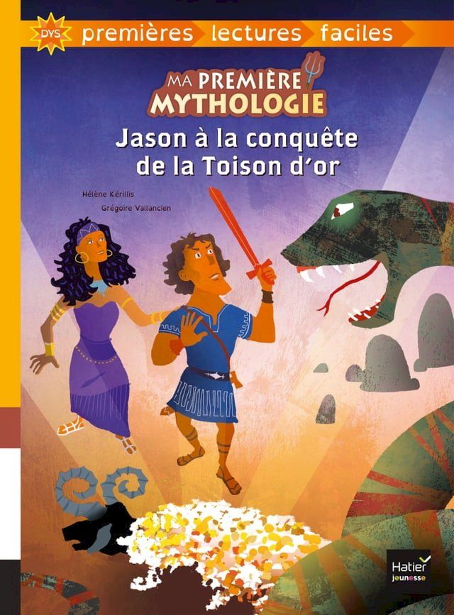  Ma première mythologie - Jason à la conquête de la Toison d'or adapté dès 6 ans(Kobo/電子書)