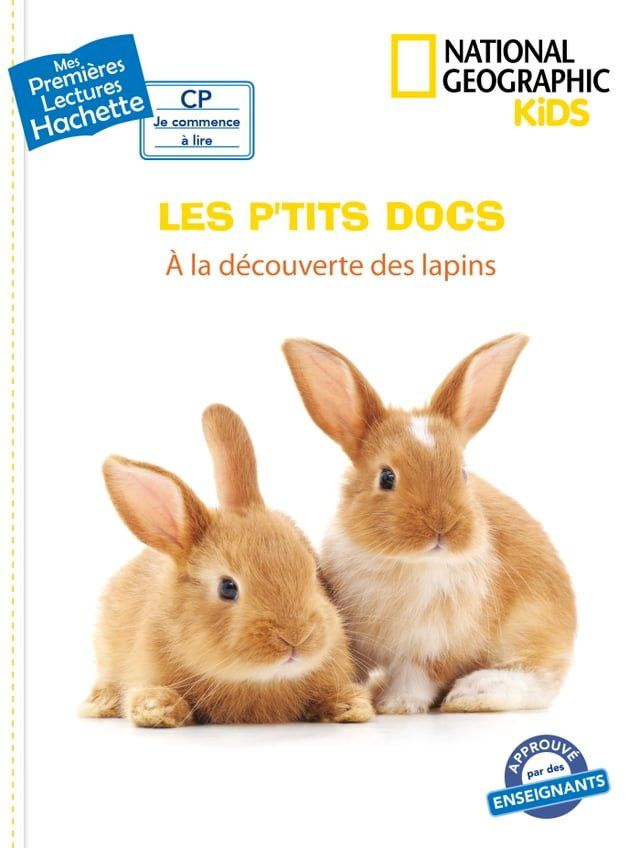  Premières lectures CP2 National Geographic Kids - &Agrave; la découverte des lapins(Kobo/電子書)