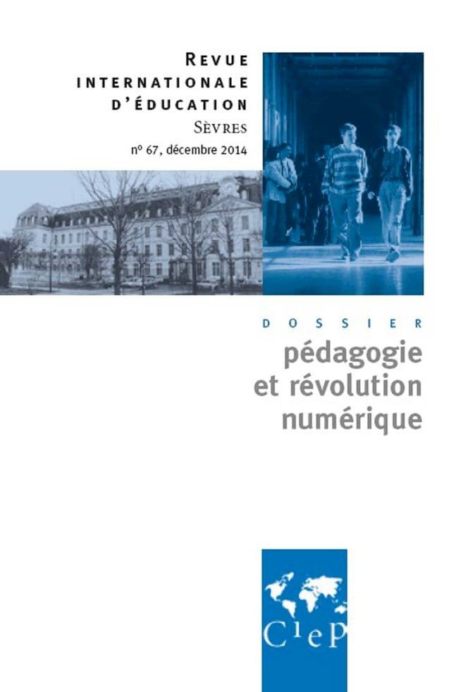  P&eacute;dagogie et r&eacute;volution num&eacute;rique - Revue internationale d'&eacute;ducation S&egrave;vres 67 -Ebook(Kobo/電子書)