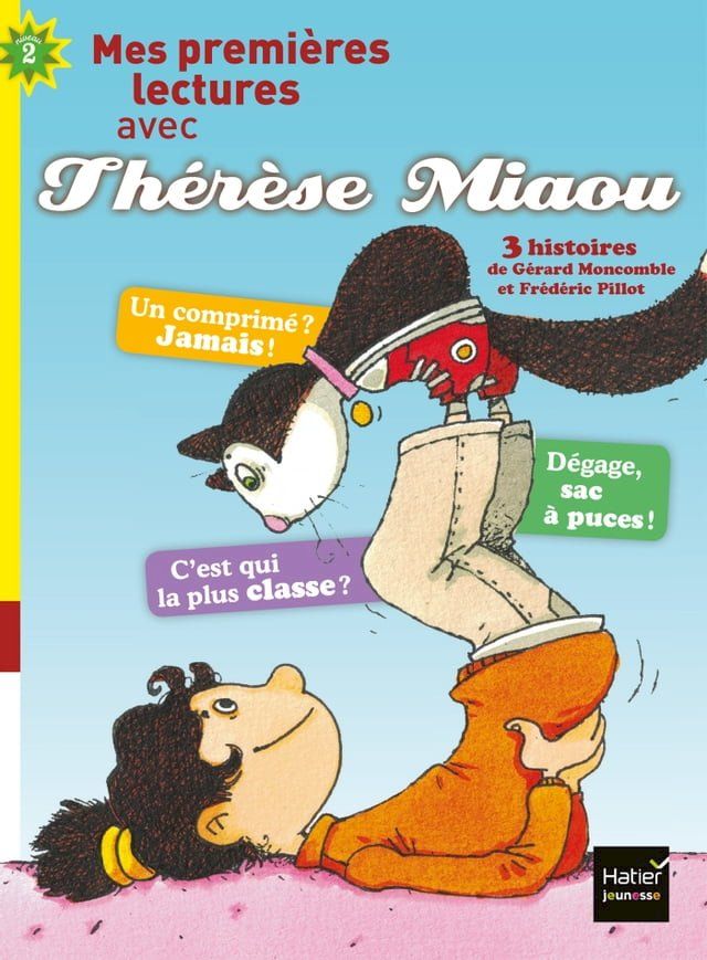  Moi, Thérèse Miaou - compilation de 2 histoires de Thérèse Miaou CP/CE1 6/7 ans(Kobo/電子書)