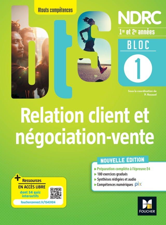  BLOC 1 - Relation client et n&eacute;gociation-vente - BTS NDRC 1re & 2e ann&eacute;es - &Eacute;d.2022 Epub FXL(Kobo/電子書)