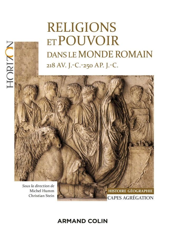  Religions et pouvoir dans le monde romain 218 av. J.-C.-250 ap. JC - Capes-Agreg Histoire-G&eacute;ographie(Kobo/電子書)