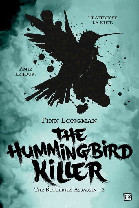 The Butterfly Assassin, T2 : The Hummingbird Killer(Kobo/電子書)