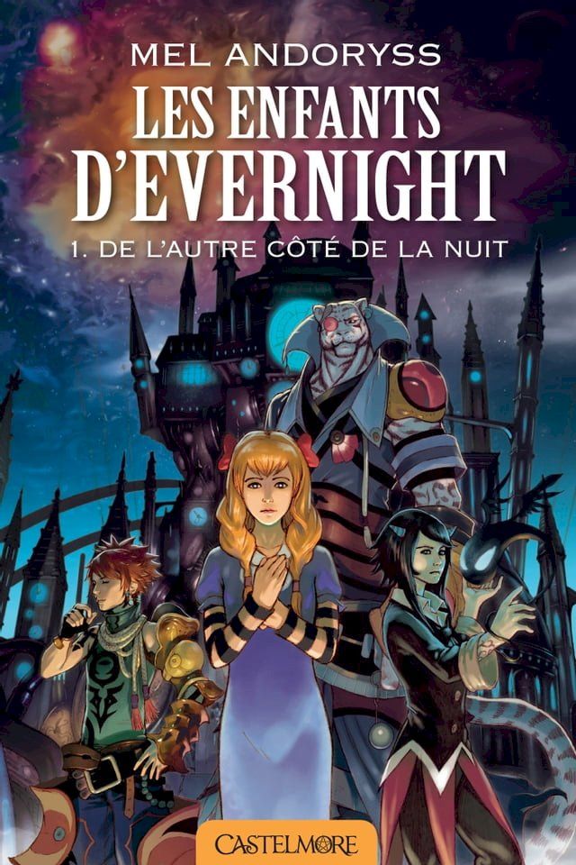  Les Enfants d'Evernight, T1 : De l'autre c&ocirc;t&eacute; de la nuit(Kobo/電子書)