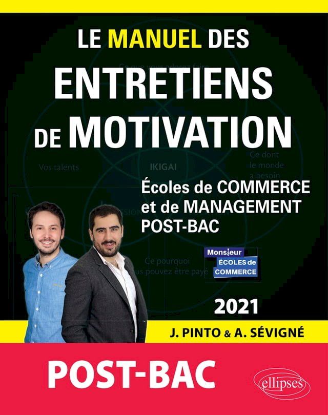  Le Manuel des entretiens de motivation « POST-BAC » - Concours aux écoles de commerce - &Eacute;dition 2021(Kobo/電子書)