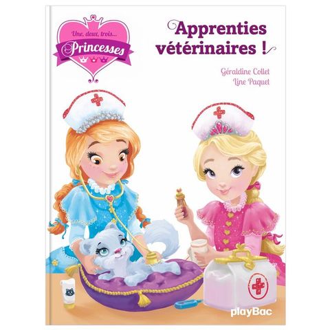 Une, deux, trois princesses - Apprenties v&eacute;t&eacute;rinaires - Tome 12(Kobo/電子書)