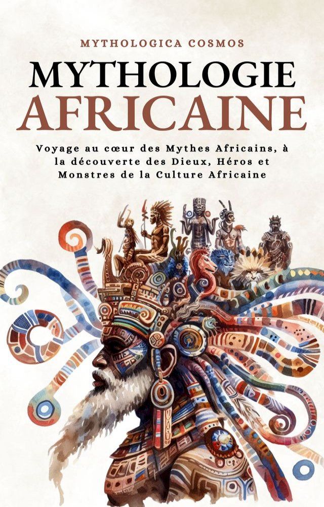  Mythologie Africaine(Kobo/電子書)