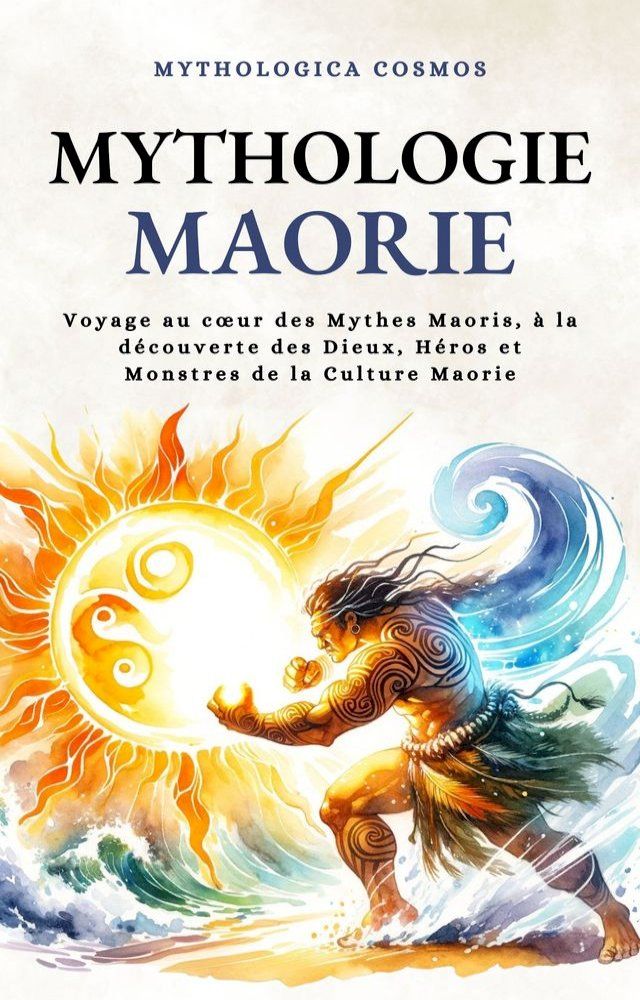  Mythologie Maorie(Kobo/電子書)