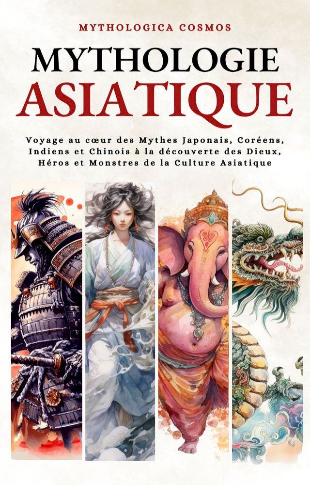  Mythologie Asiatique(Kobo/電子書)