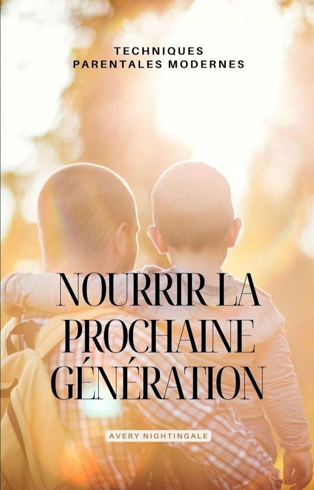  Nourrir la prochaine generation(Kobo/電子書)