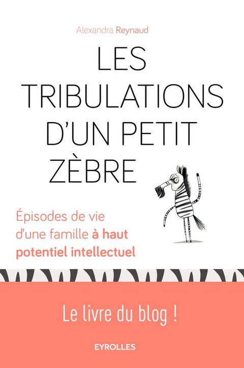 Les tribulations d'un petit z&egrave;bre(Kobo/電子書)