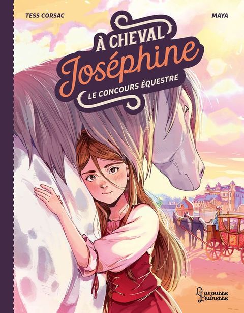 A cheval, Jos&eacute;phine ! Tome 1 Le concours &eacute;questre(Kobo/電子書)