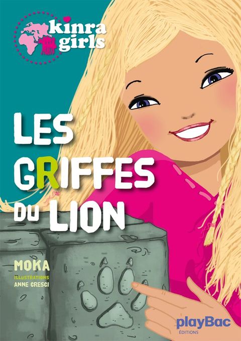 Kinra girls - Les griffes du lion - Tome 3(Kobo/電子書)