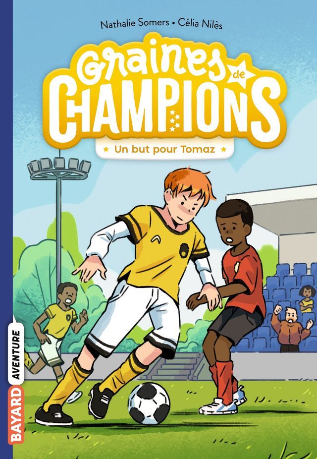  Graines de champions, Tome 03(Kobo/電子書)