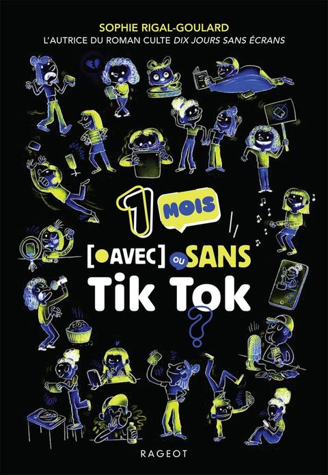 Un mois avec ou sans Tik Tok ?(Kobo/電子書)