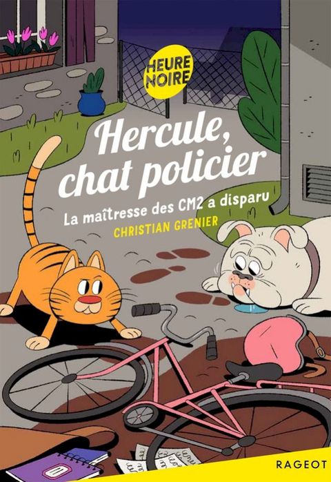 Hercule, chat policier - Tome 12 - La ma&icirc;tresse des CM2 a disparu(Kobo/電子書)