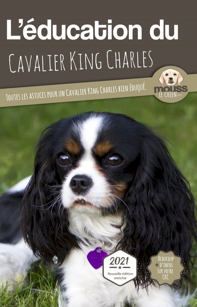  L'&Eacute;DUCATION DU CAVALIER KING CHARLES - Edition 2021 enrichie(Kobo/電子書)