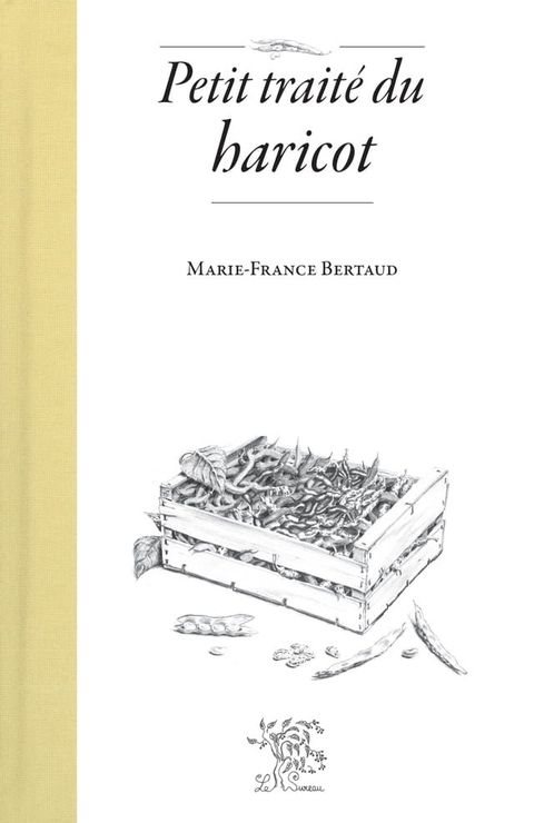 Petit traité du haricot(Kobo/電子書)