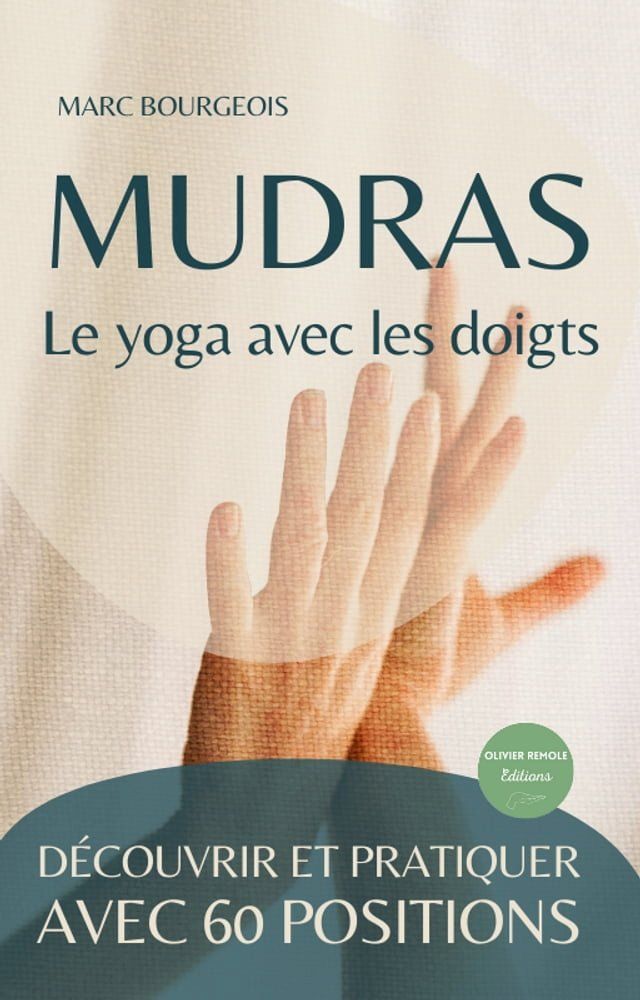  Mudras, le yoga avec les doigts(Kobo/電子書)