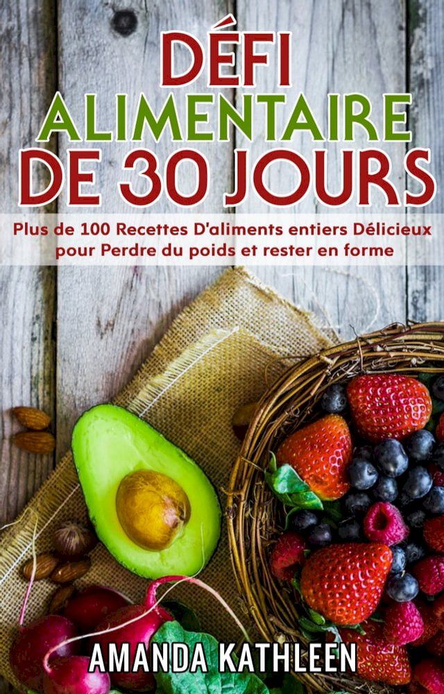  Défi Alimentaire de 30 Jours(Kobo/電子書)