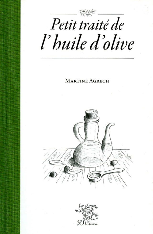  Petit traité de l'huile d'olive(Kobo/電子書)