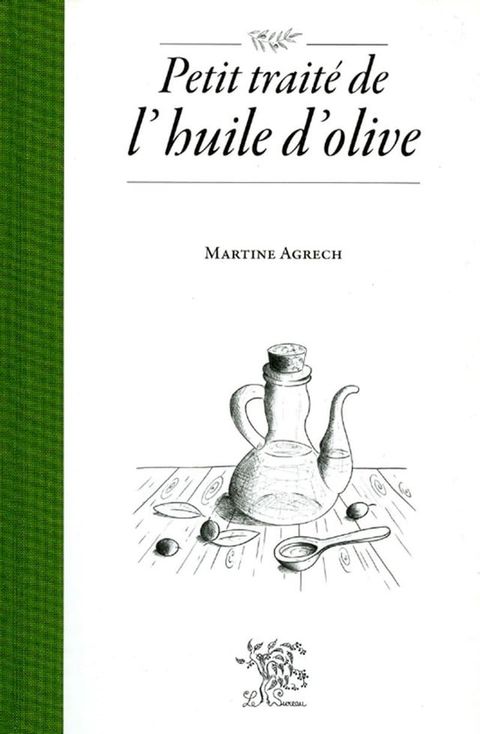 Petit traité de l'huile d'olive(Kobo/電子書)