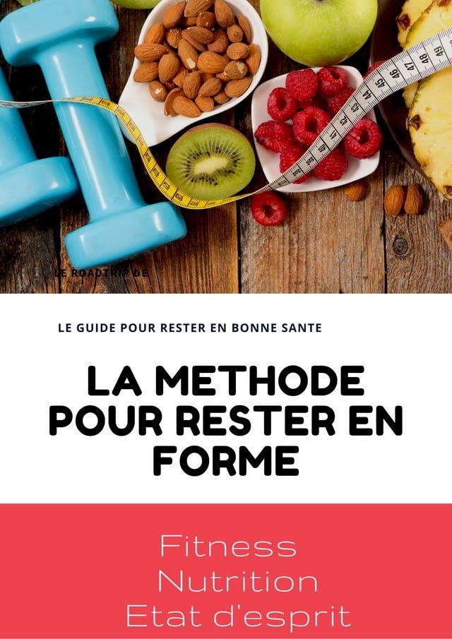  LA METHODE POUR RESTER EN FORME(Kobo/電子書)