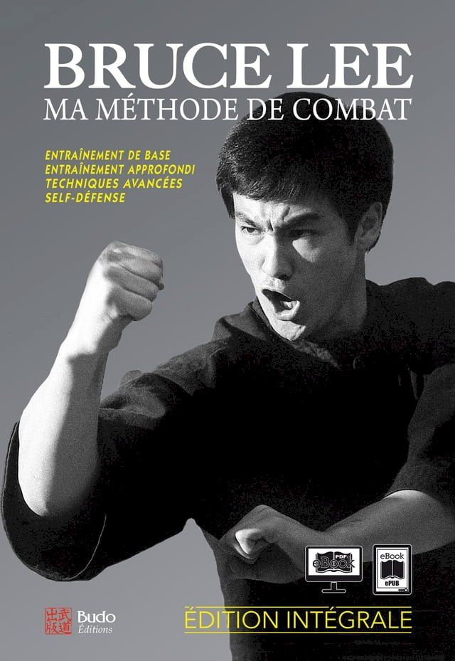  Bruce Lee, Ma Méthode de combat - intégrale(Kobo/電子書)